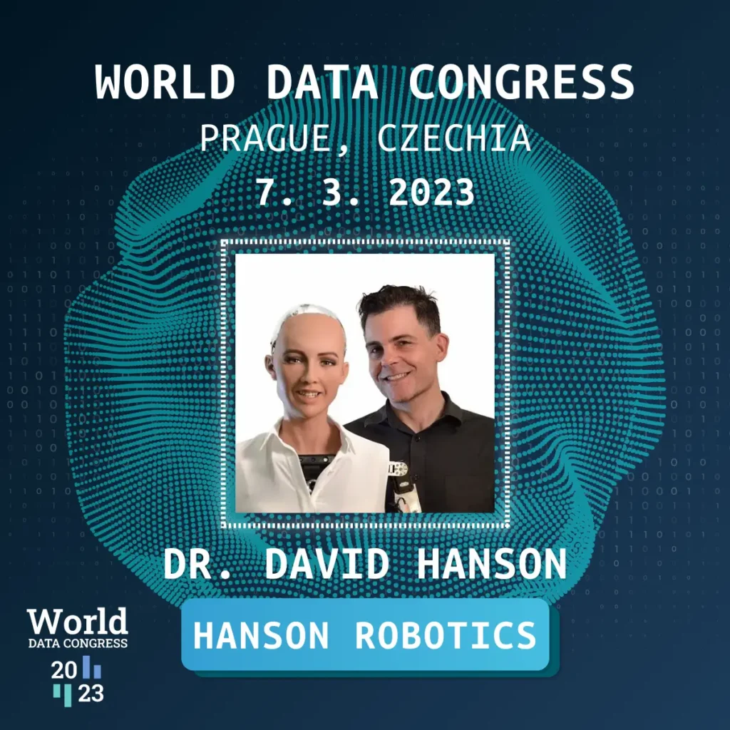 World Data Congress: vše, co potřebujete k úspěchu v době datové 2 DR. DAVID HANSON
