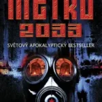Nejlepší sci-fi knihy? Toto je můj seznam 16 metrto 2033