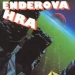 Nejlepší sci-fi knihy? Toto je můj seznam 19 mid enderova saga enderova hra