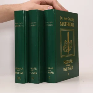 Herbář neboli Bylinář I–III Herbář neboli Bylinář I–III: tři zelené svazky reprintu vedle sebe
