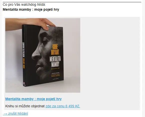 Mentalita mamby Mentalita mamby: e-mail z hlídání dostupnosti na Knihobotu s obálkou knihy Kobeho Bryanta a cenou 8 499 Kč